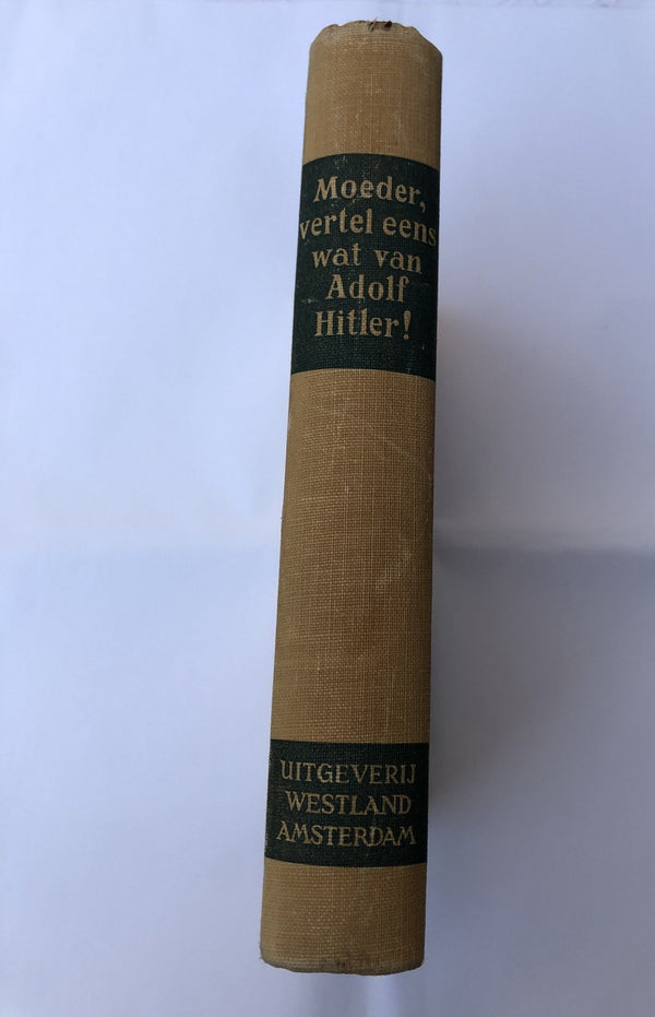 Boek: Moeder vertel eens wat van Adolf Hitler! hover image