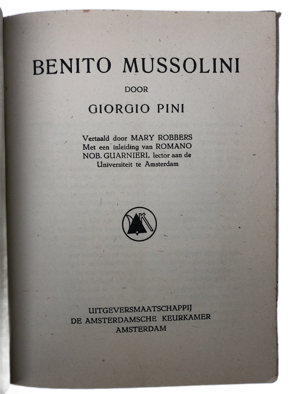 De Amsterdamse Keurkamer- Benito Mussolini