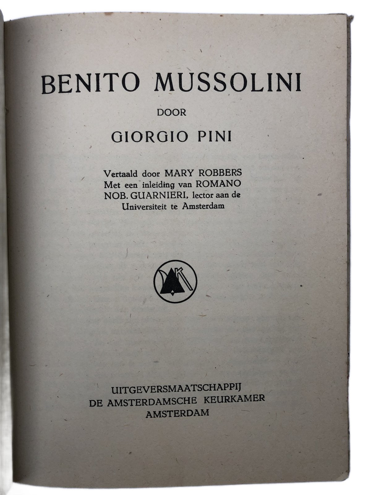 De Amsterdamse Keurkamer- Benito Mussolini
