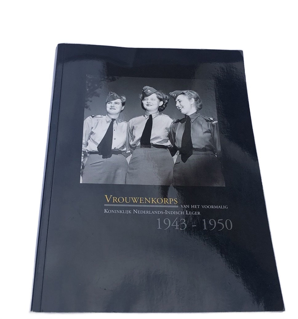 Boek : Vrouwenkorps van het voormalig Koninklijk Nederlands-Indisch leger 1943-1950