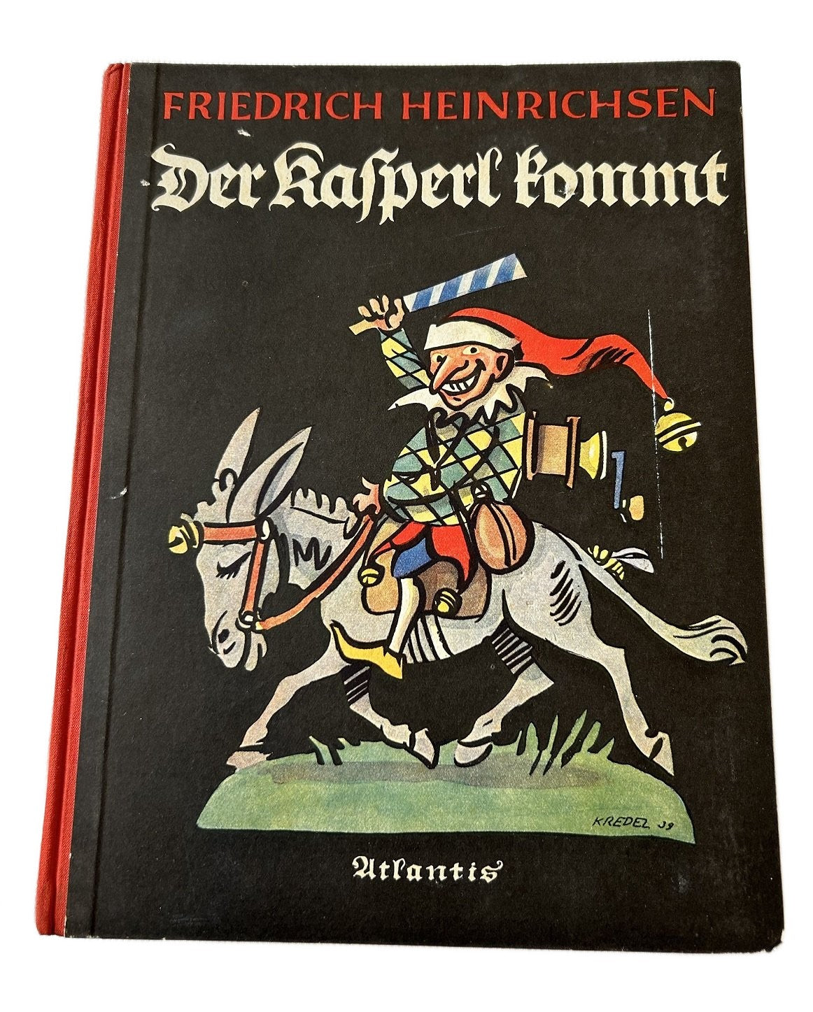 Der Kasperl Kommt  -Friedrich Heinrich  1939