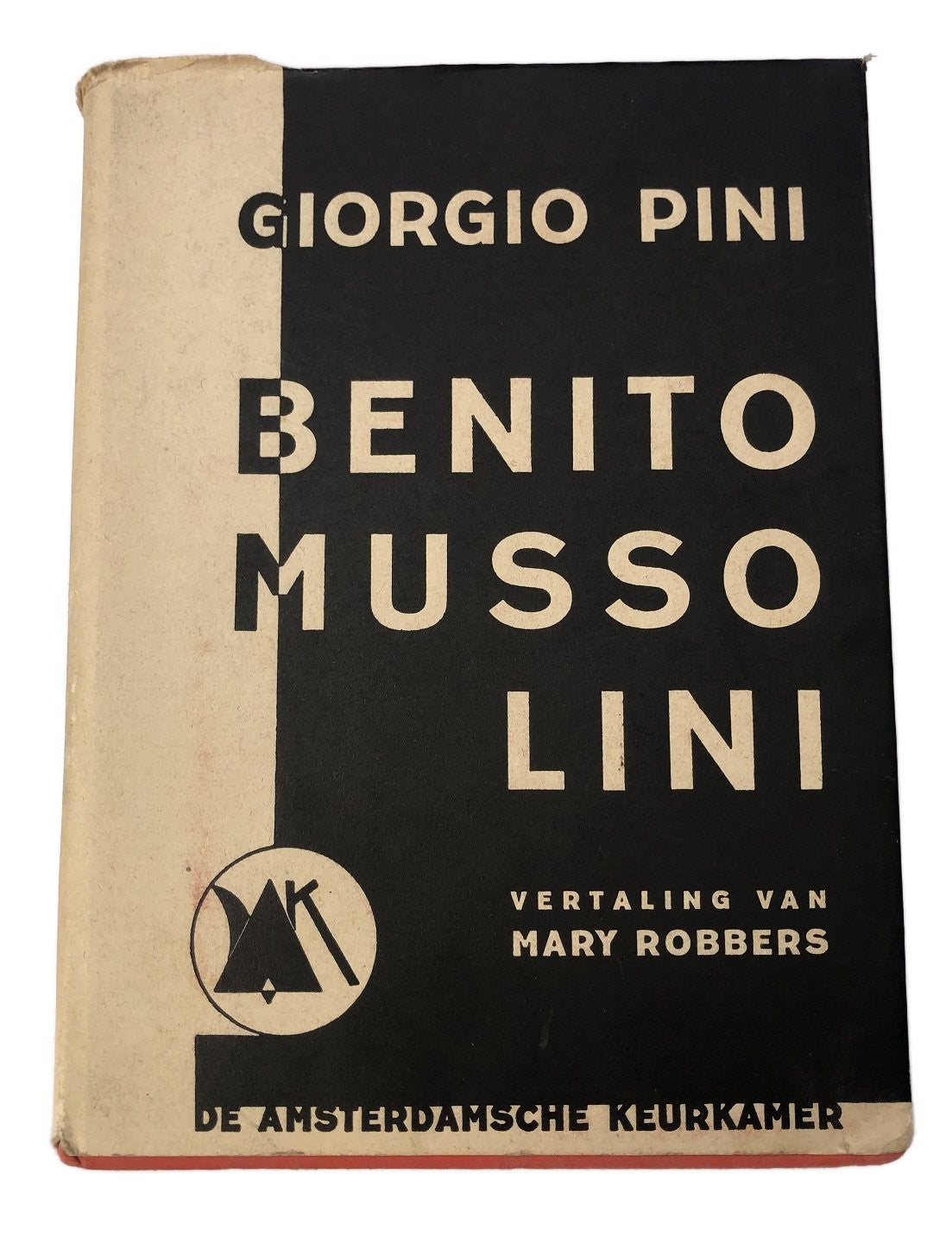 De Amsterdamse Keurkamer- Benito Mussolini