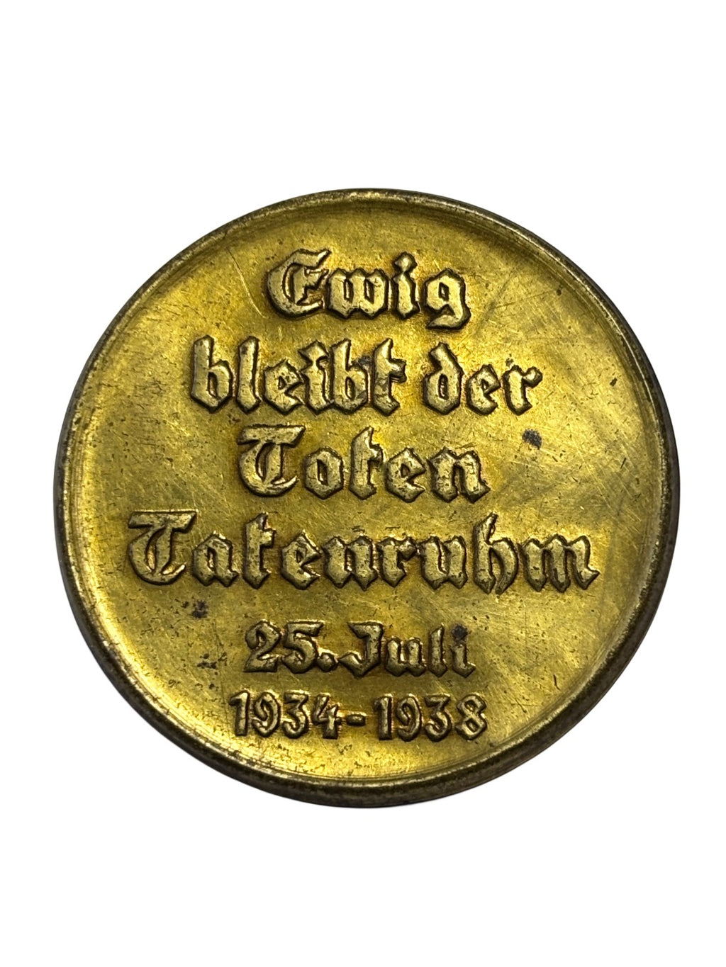 Étain commémoratif allemand « Ewig bleibt der Toten Tatenruhm » – 25 juillet 1934–1938